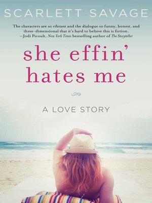 cover image of She Effin' Hates Me